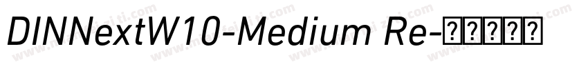 DINNextW10-Medium Re字体转换